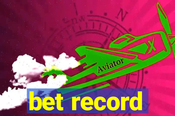 bet record